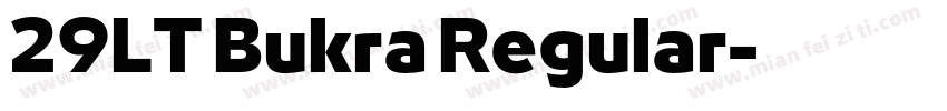 29LT Bukra Regular字体转换